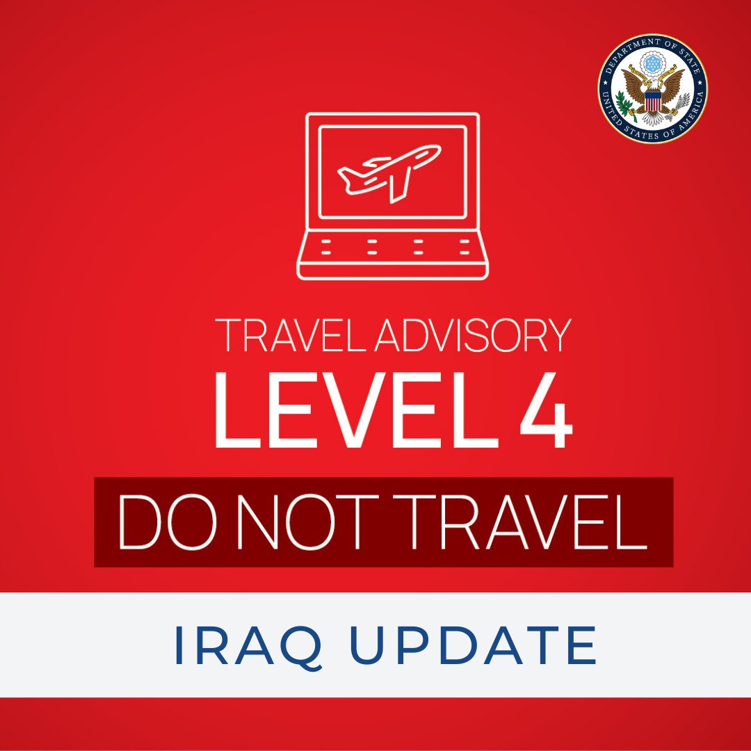 US Department of State: The @StateDept updated its Travel Advisory for Iraq on October 20, 2023, following the ordered departure of eligible family members and non-emergency U.S. government personnel from U.S. Embassy Baghdad @USEmbBaghdad and U.S. Consulate General Erbil @USCGERBIL due to increased security threats against U.S. personnel and interests